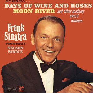 Frank Sinatra Sings Days of Wine and Roses, Moon River and Other Academy Award Winners Cover
