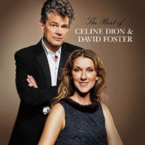 The Best Of Céline Dion & David Foster Cover