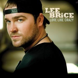 Download Love Like Crazy Lyrics Lee Brice From Love Like Crazy Lyricsfever Net