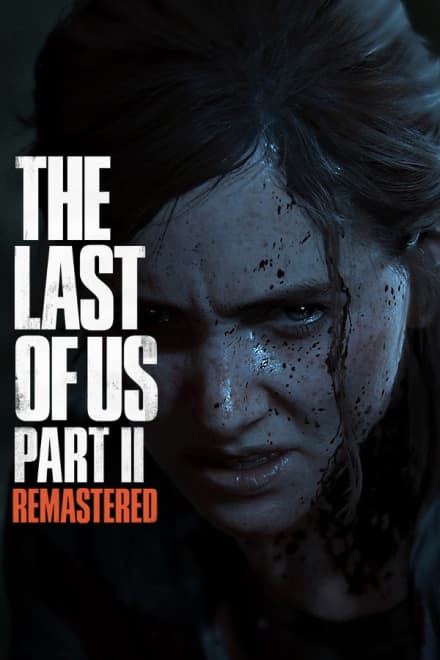 The Last of Us Part II Remastered