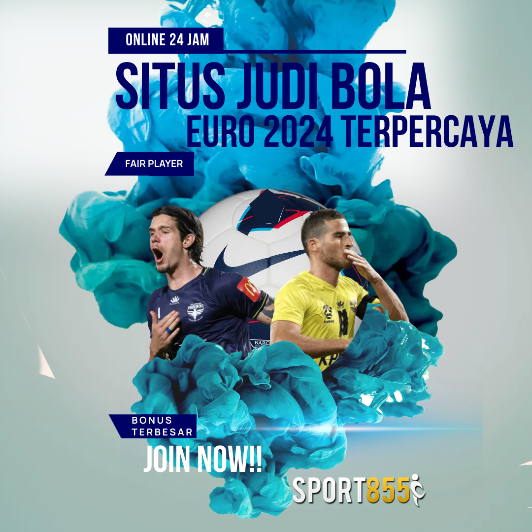 {SPORT855} Alternatif Situs Judi Bola Euro 2024 Terpercaya Gampang Menang