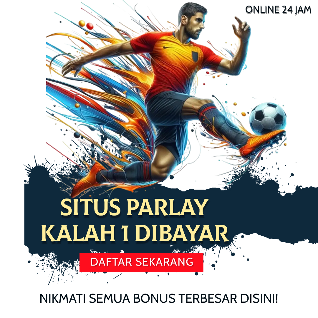 Daftar Situs Parlay Kalah 1 Dibayar Terbaru Link Login Mudah Disini