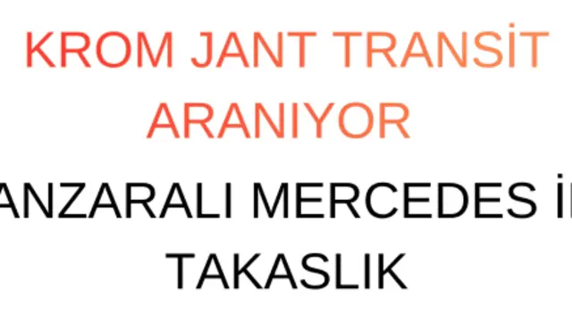 KROM JANT TRANSİT ARANIYOR MANZARALI MERCEDES İLE TAKASLIK 