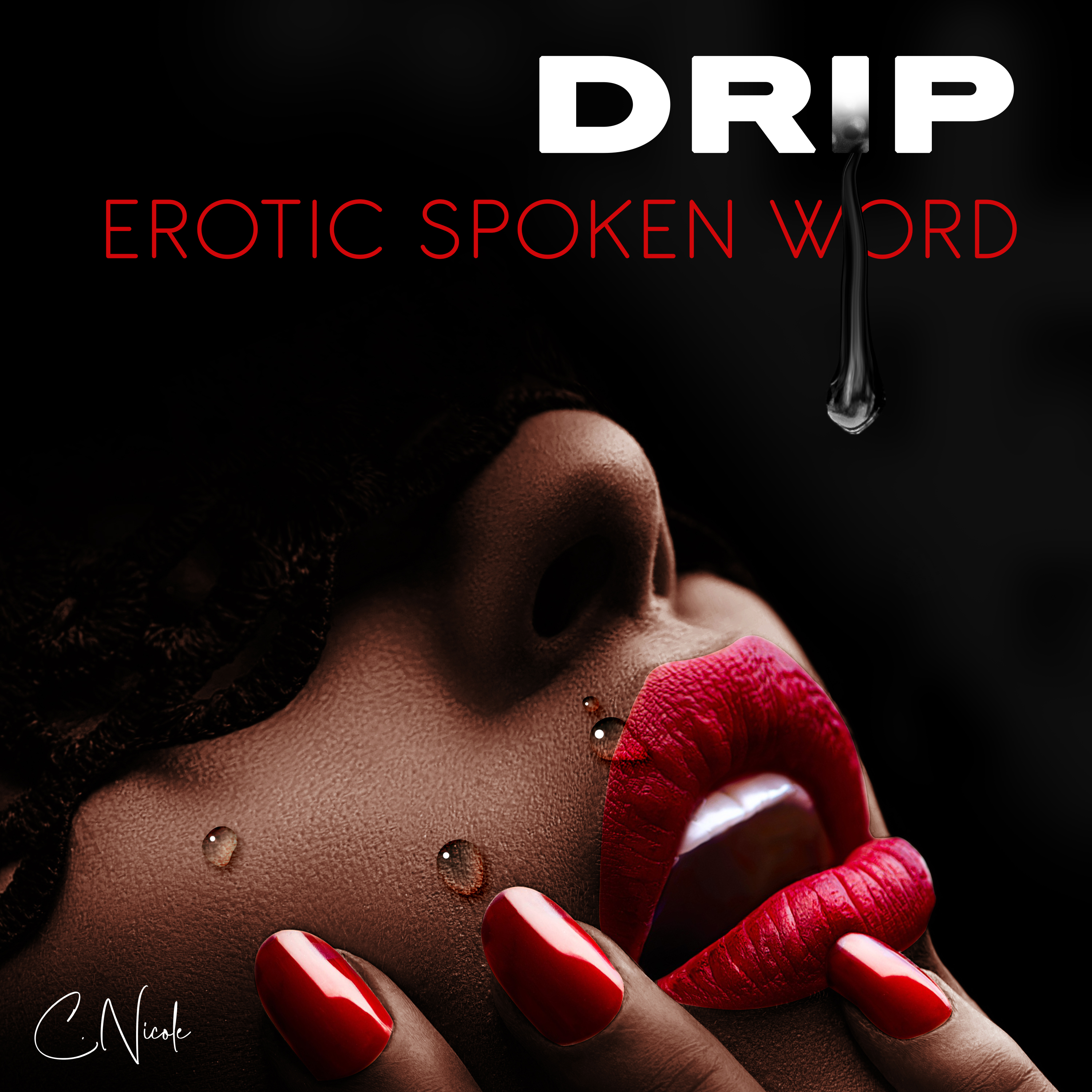 Drip - Erotic Spoken Word - Front Cover