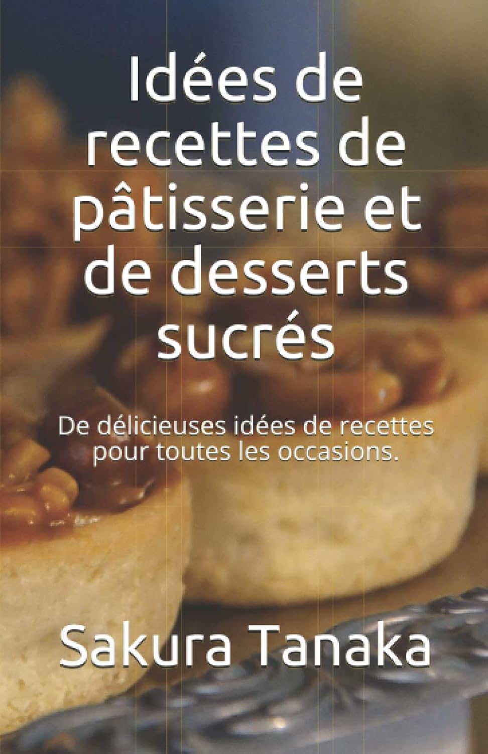 Vue 6 de Gourmand Les Meilleurs Desserts