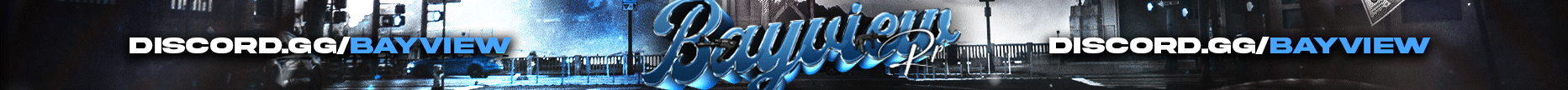 ^6Bayview RP Whitelist