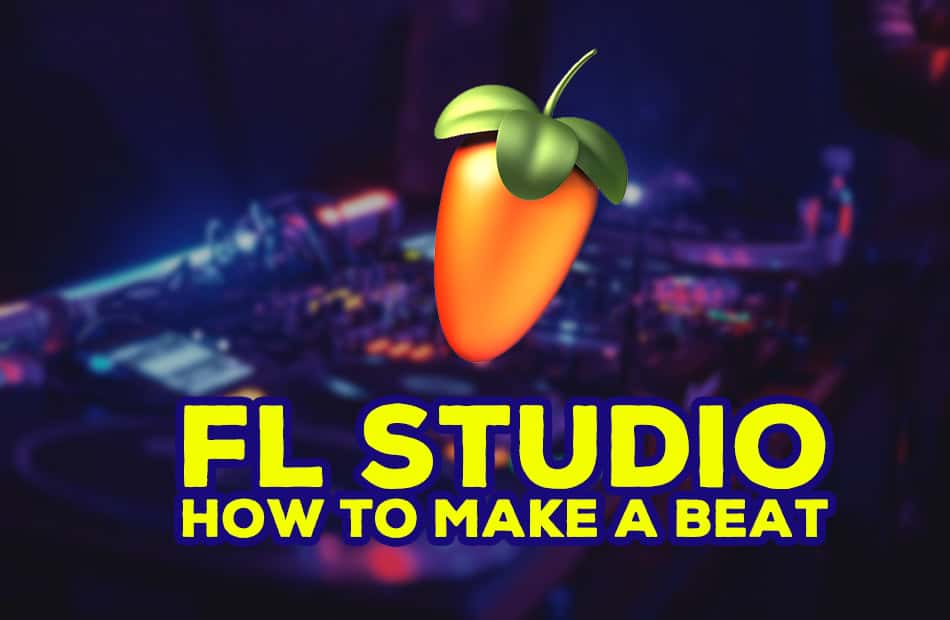 [Ebook] Cách làm Beat cơ bản trên FL Studio