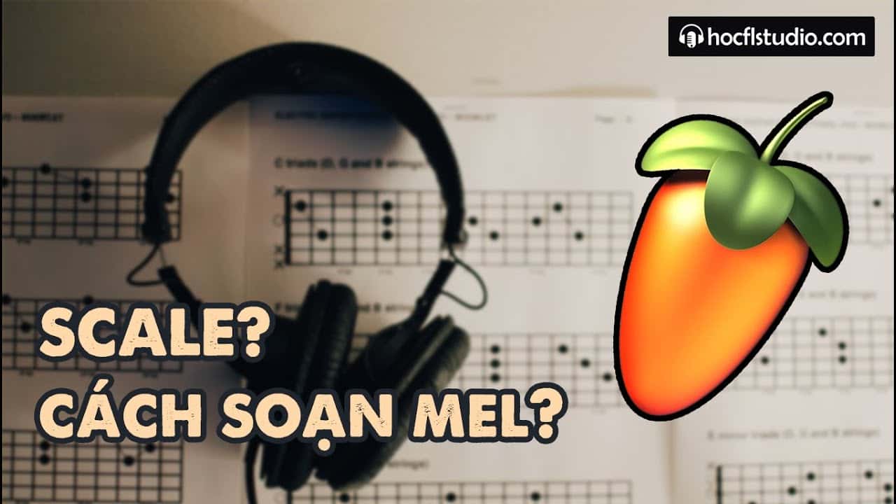 Tìm hiểu về âm giai của bài hát