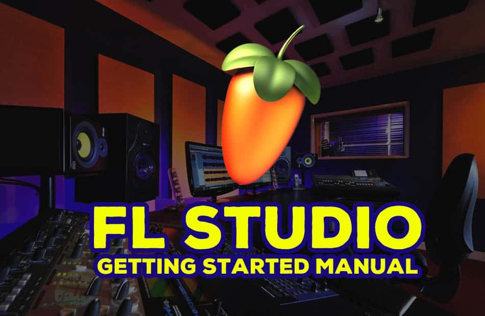 Giáo trình hướng dẫn FL Studio cơ bản (Việt Hoá)