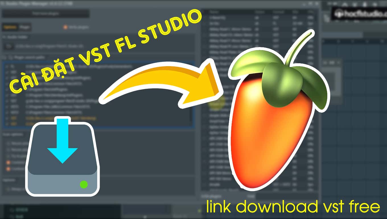 Hướng dẫn cài VST trong FL Studio đầy đủ, dễ hiểu