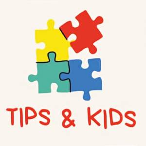 Tips & Kids