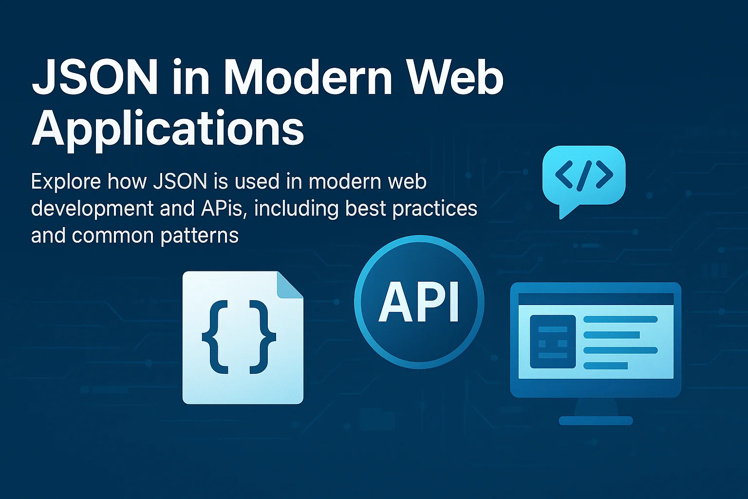 JSON in Modern Web Applications
