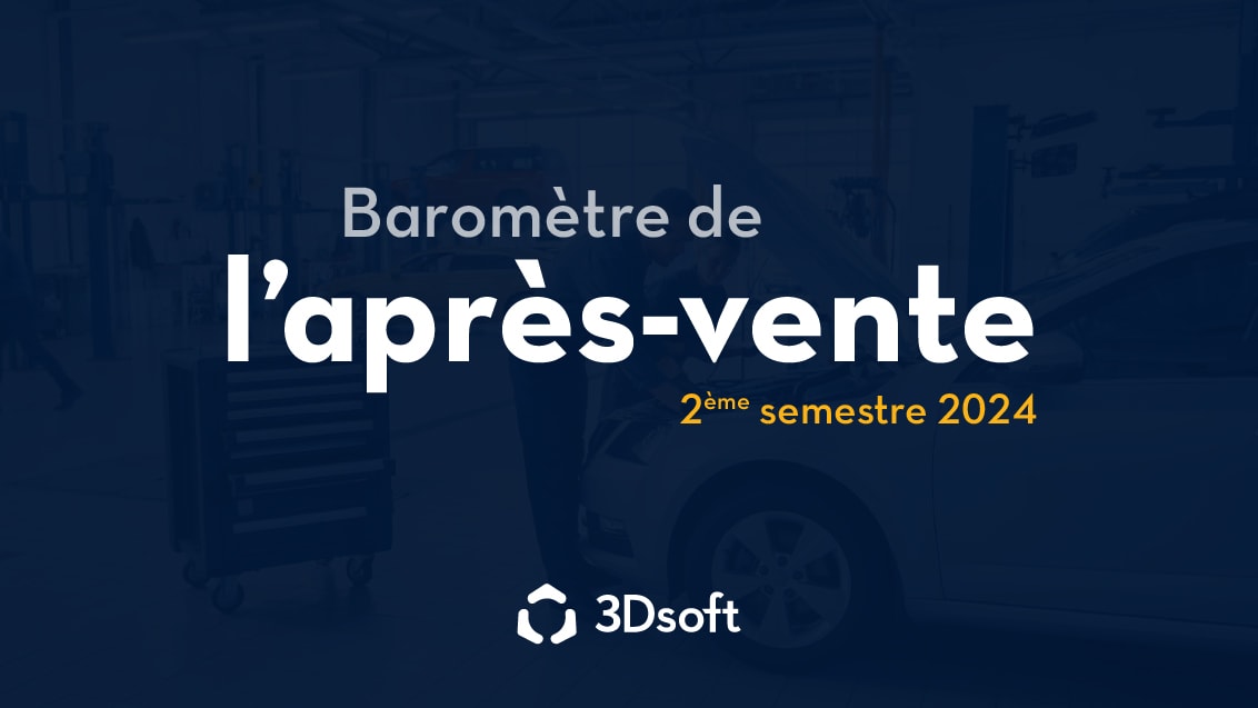 3Dsoft présente son baromètre de l'après-vente 2024