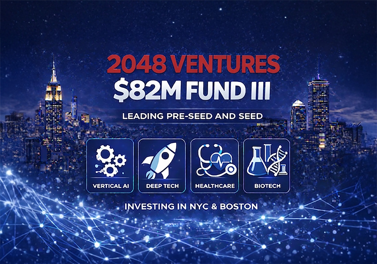 2048 Ventures Closes Oversubscribed $82M Fund III to Back Visionary Early-Stage Founders