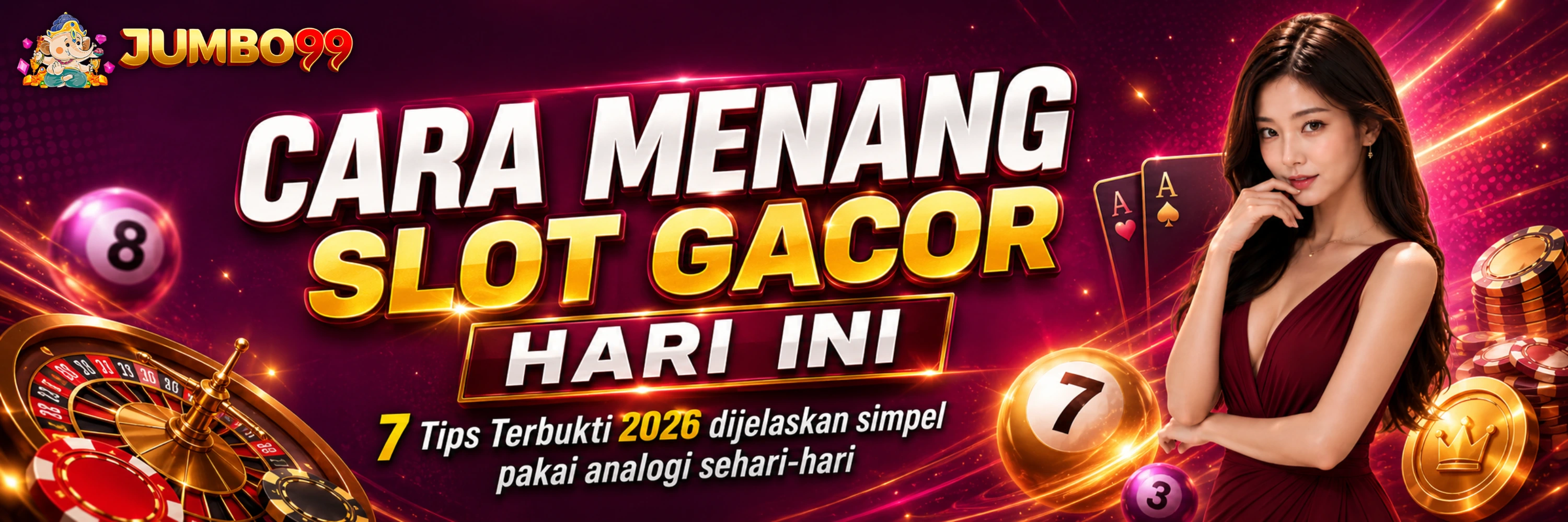 Cara Menang Slot Gacor Hari Ini — 7 Tips Terbukti 2026 JUMBO99