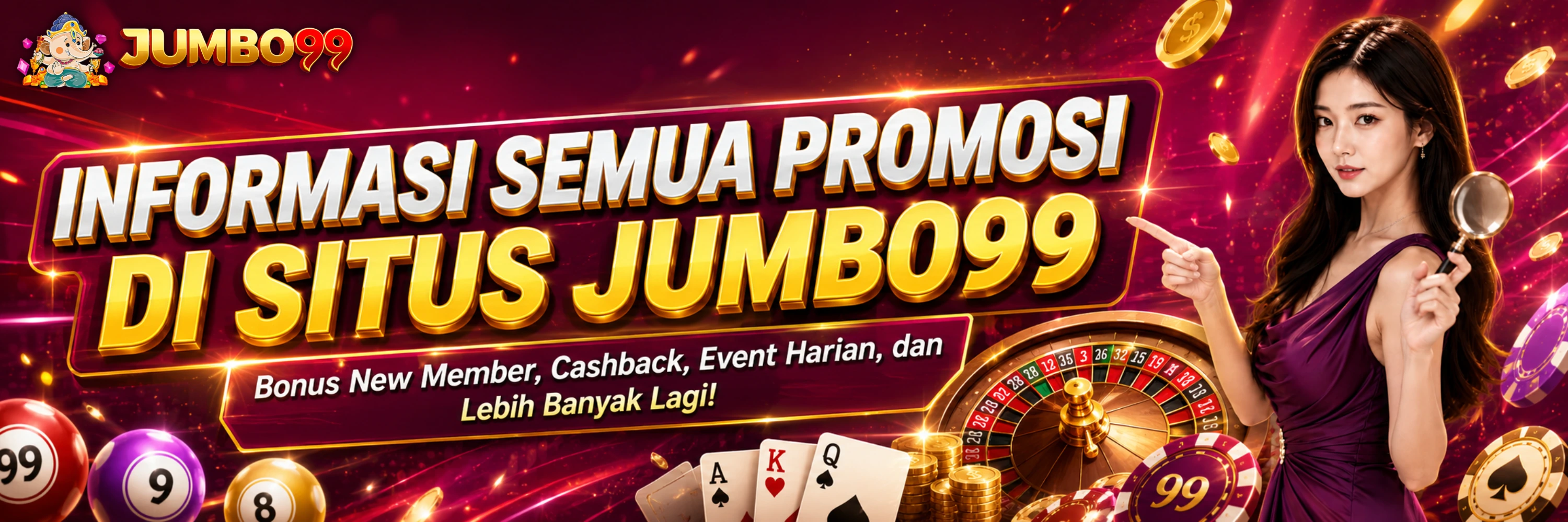 Info Promo JUMBO99 Bonus New Member Cashback Event Harian