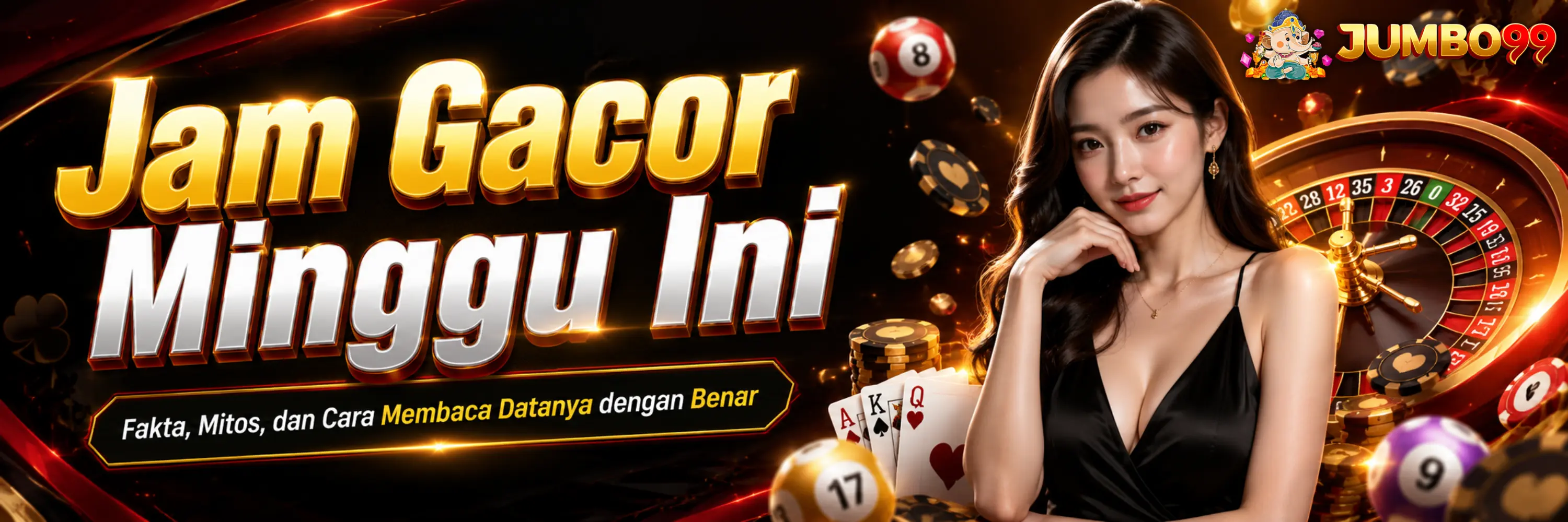 Banner Jam Gacor Minggu Ini JUMBO99
