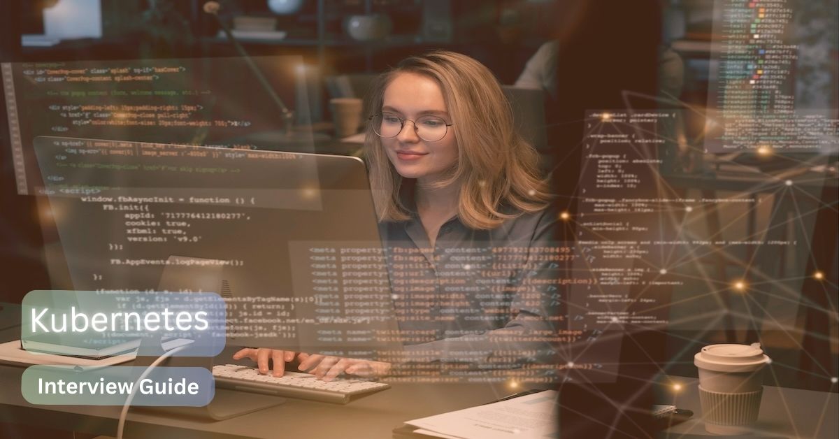 Kubernetes - Interview preparation guide
