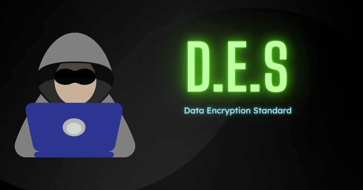 DES - The First Modern Cipher