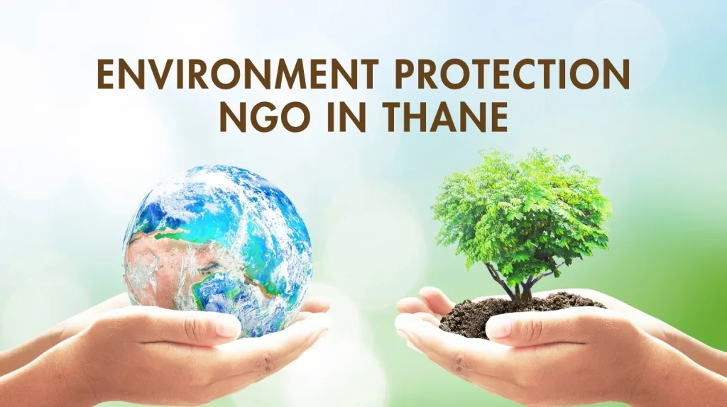 Environment Protection NGO in Thane – Sahyog Pratishthan