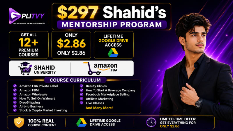 Shahid Anwar's $297 Shahid University Mentorship Program – All Courses Now Available for Only $2.86!