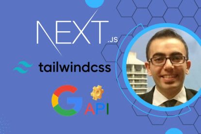 Nextjs, Tailwind CSS 3 Google API project – Next js project