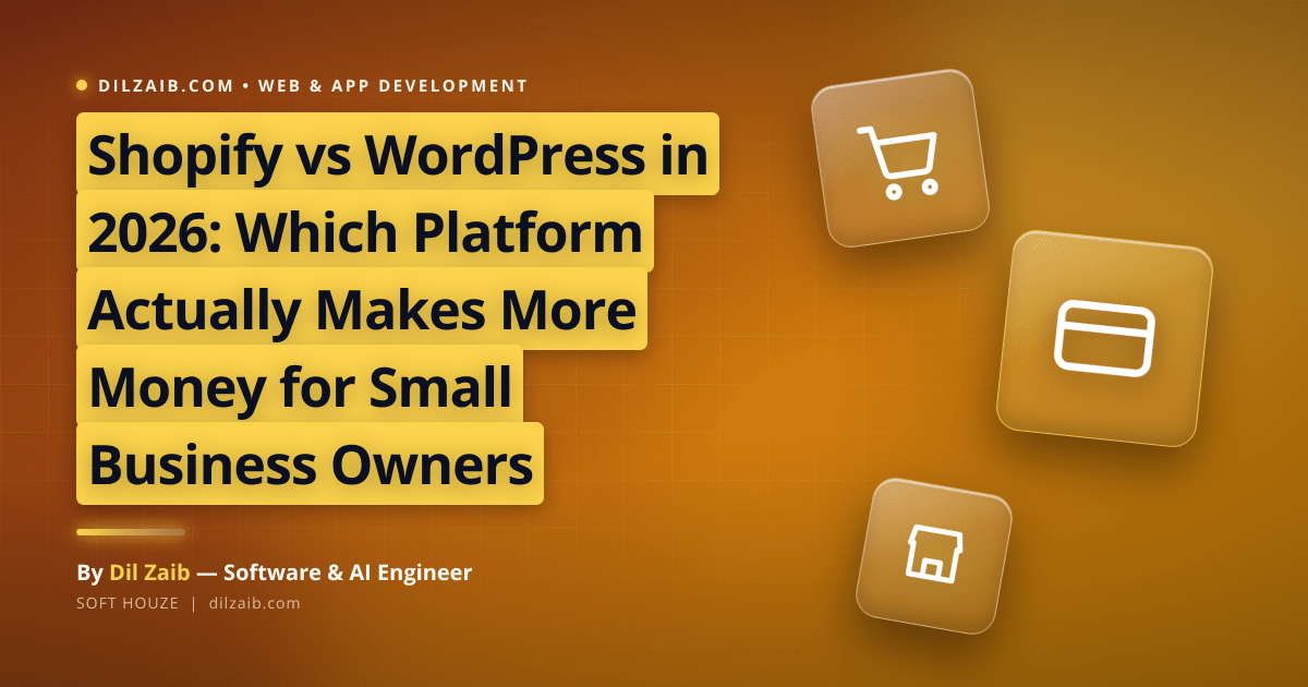 Shopify vs WordPress in 2026: Which Platform Actually Makes More Money for Small Business Owners