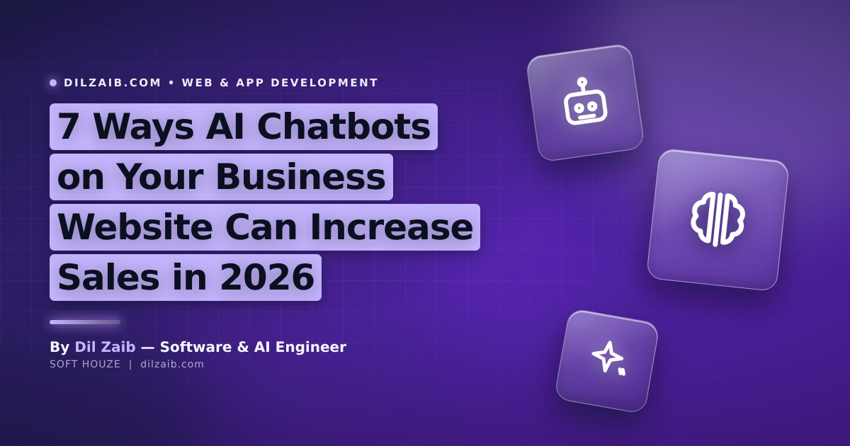7 Ways AI Chatbots on Your Business Website Can Increase Sales in 2026