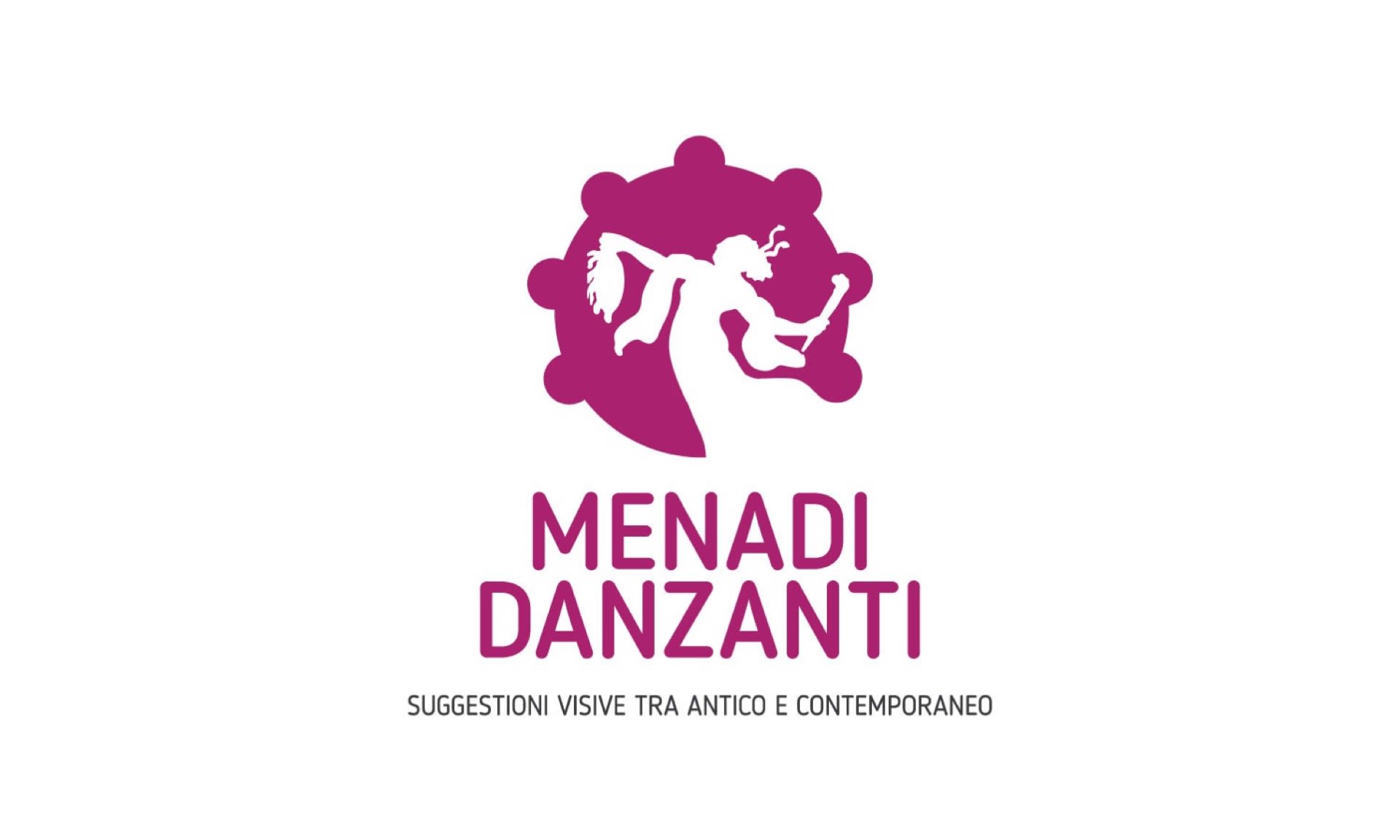 Menadi Danzanti — SUGGESTIONI VISIVE TRA ANTICO E CONTEMPORANEO