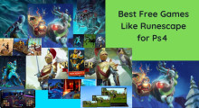 Best Free Games Like Runescape for Ps4