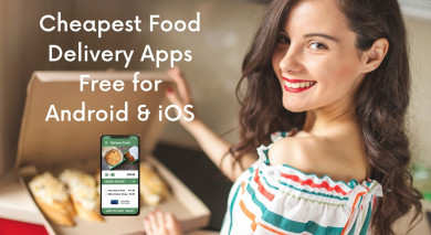 Best & Cheapest Food Delivery Apps Free for Android & iOS