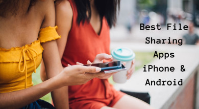 Best File Sharing Apps iPhone & Android