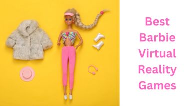 Best Barbie Virtual Reality Games