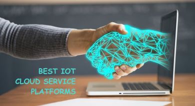 Best IoT Cloud Service Platforms