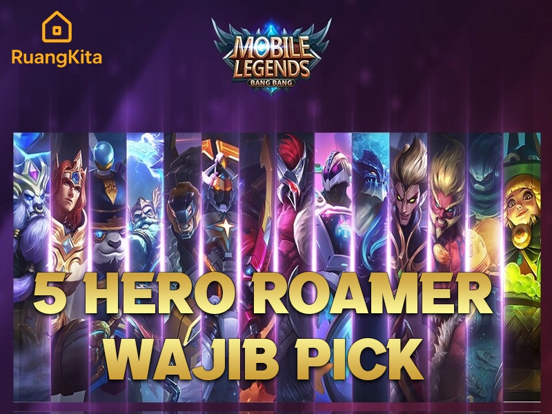 5 Hero Roamer Tank Wajib Pick Season Ini