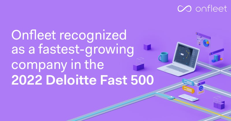 Onfleet Named a Fastest-Growing Company in North America