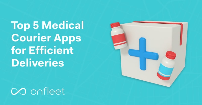 Best Medical Courier Apps for Efficient and Secure Deliveries in 2024