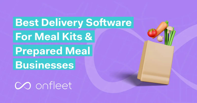 The 5 Best Delivery Software for Meal Kits & Prepared Meal Businesses [2026]