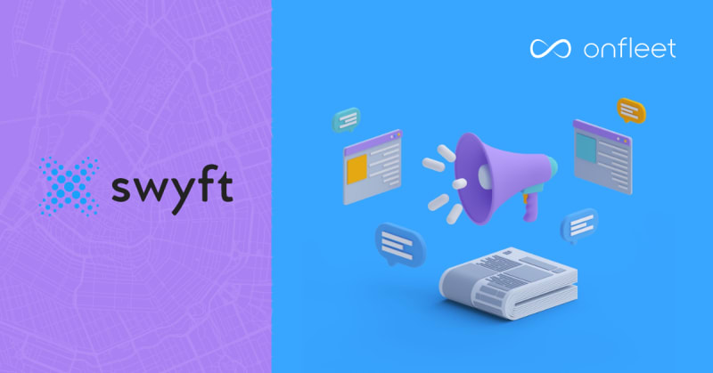 Case Study: Swyft Uses Onfleet to Automate and Scale Courier Service Partnerships