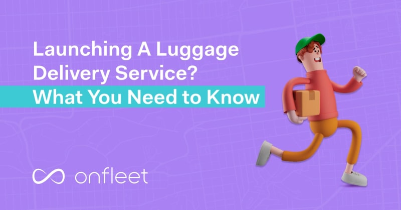 Launching a Luggage Delivery Service in 2024? What You Need to Know