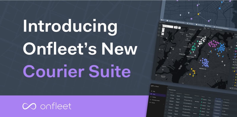 Introducing Onfleet’s New Courier Suite: Built for Today’s Delivery Operations, Designed for Couriers.