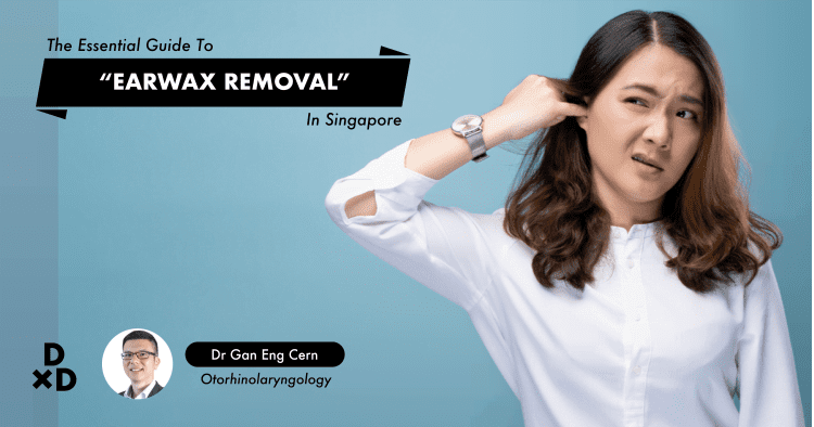 The Essential Guide To Earwax Removal In Singapore