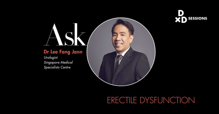 Ask Dr Lee Fang Jann: Erectile dysfunction