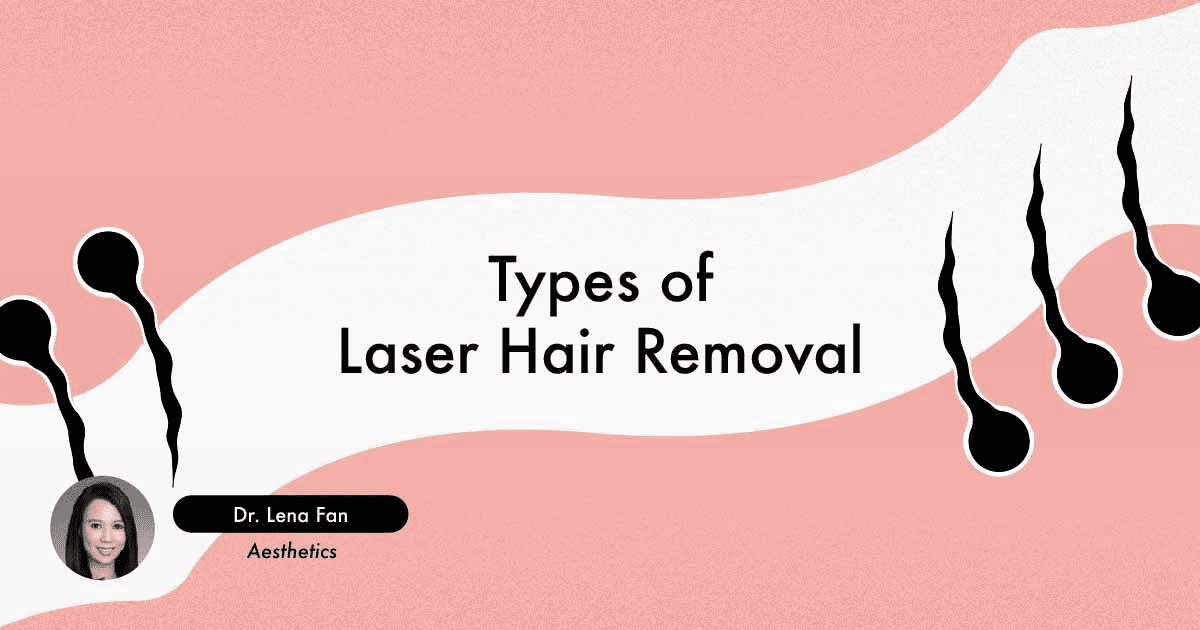 The Ultimate Guide To Laser Hair Removal In Singapore 2021