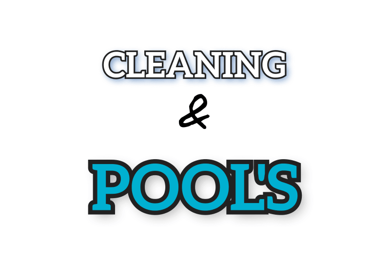 CLEANING & POOLS — photo 3