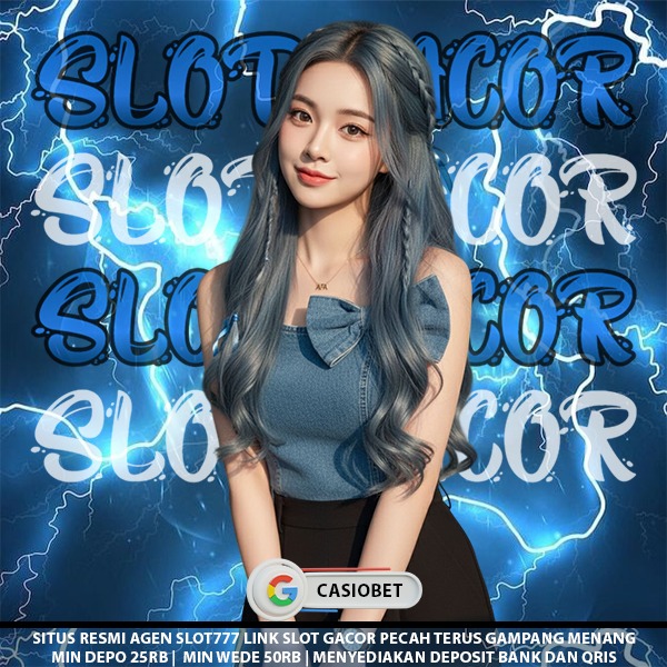 CASIOBET # Situs Resmi Agen Slot777 Link Slot Gacor Pecah Terus Gampang Maxwin image 1