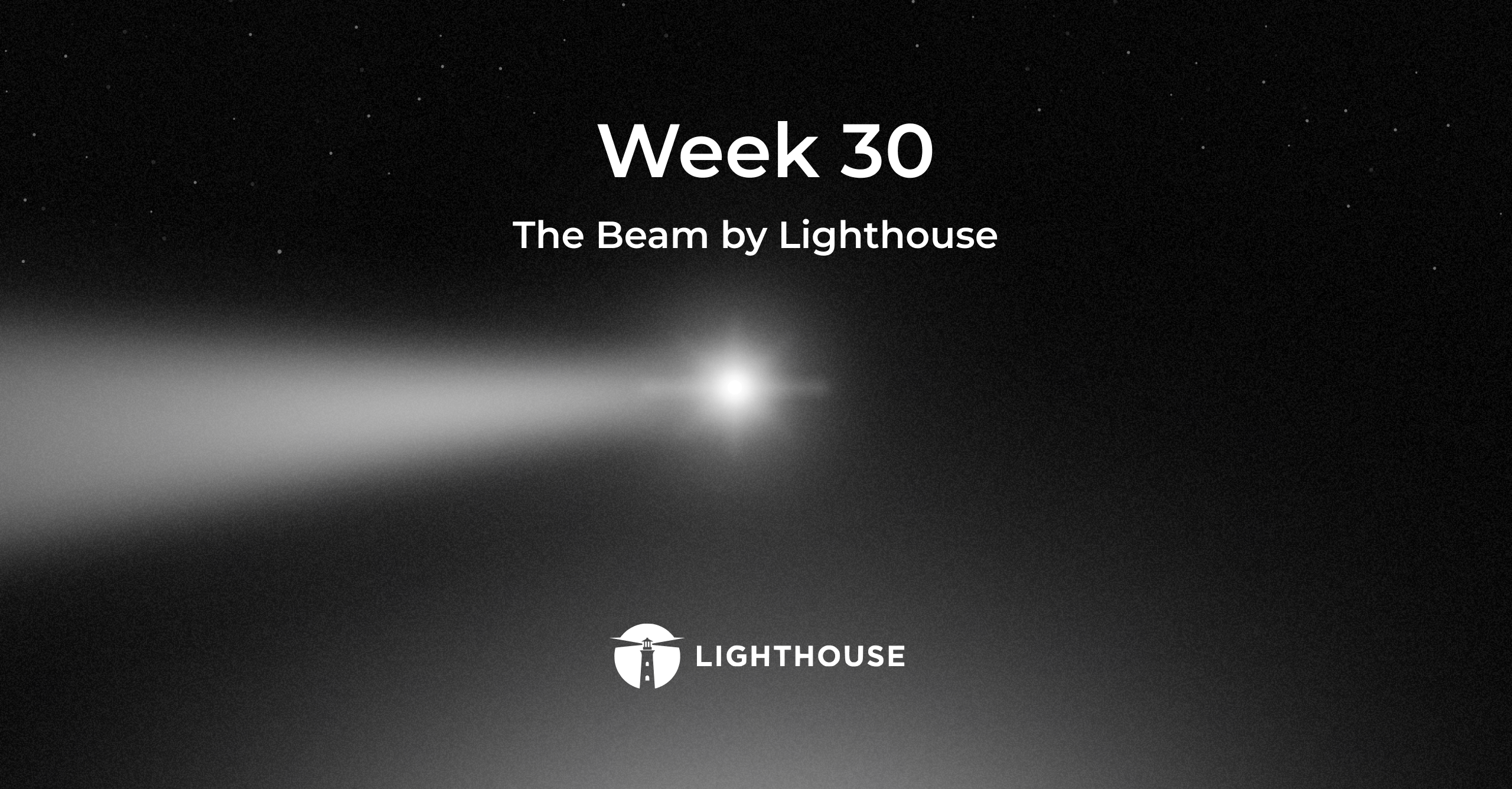 The Beam by Lighthouse, weekly signals