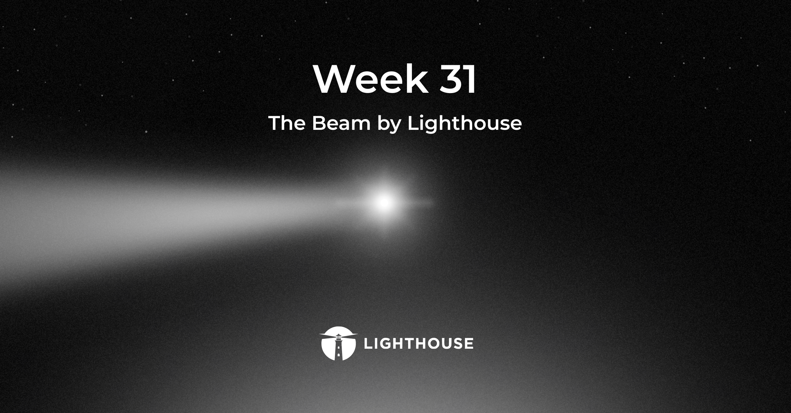 The Beam by Lighthouse, weekly signals