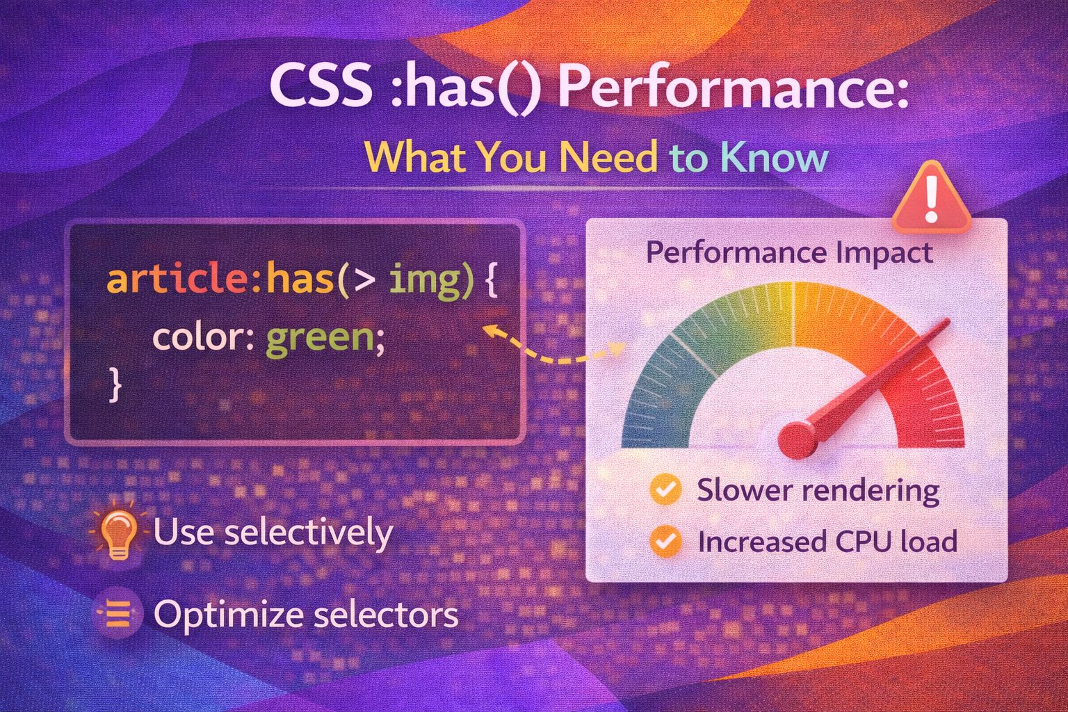 CSS :has() Performance: What You Need to Know