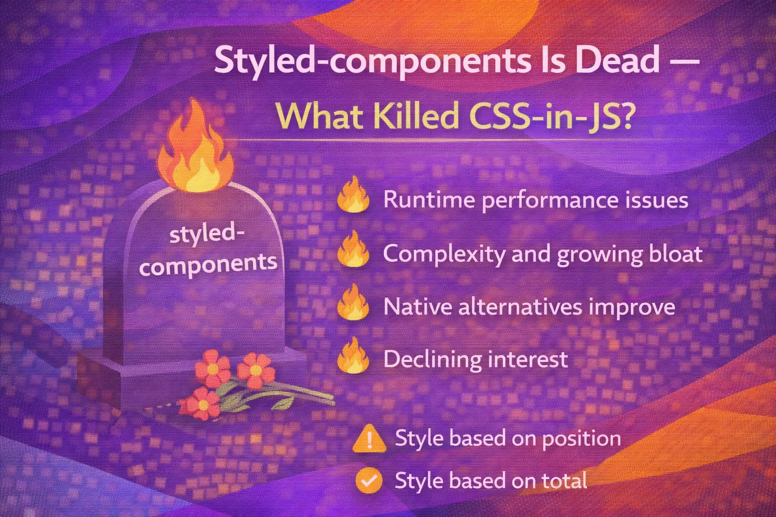 Styled-components Is Dead — What Killed CSS-in-JS?